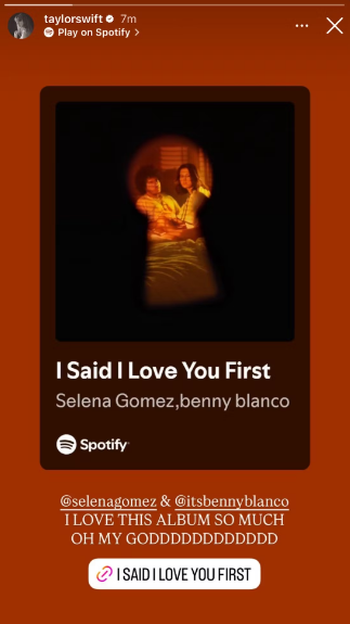Taylor Swift's instagram story about benny blanco and selena gomez's song